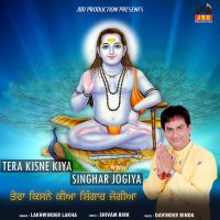 Tera Kisne Kiya Singhar Jogiya Lakhwinder Lakha mp3 song