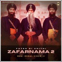 Zafarnama 2 Bhai Mehal Singh Ji mp3 song