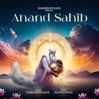 Anand Sahib (Path) Harshdeep Kaur mp3 song