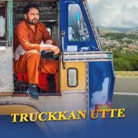 Truckkan Utte Hamraaz Mp3 Song Download