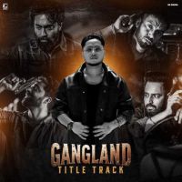 Gangland Title Track Guri Lahoria Mp3 Song Download