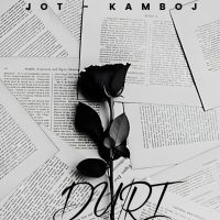 Duri Jot Kamboj mp3 song