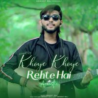 Khoye Khoye Rehte Hai (acoustic) Hemant Raj mp3 song