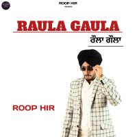 Raula Gaula Roop Hir mp3 song