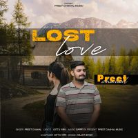 Lost Love Preet Chahal mp3 song
