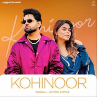 Kohinoor Shinda mp3 song