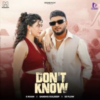 Dont Know G Khan mp3 song