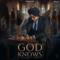 God Knows Joban Sidhu Mp3 Song Download